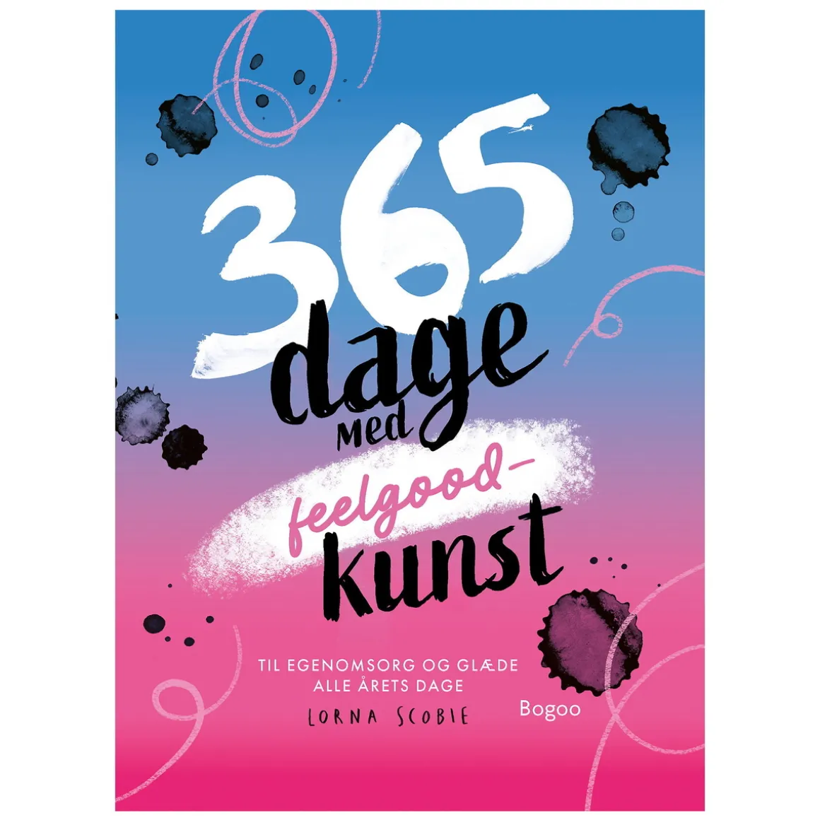 365 dage med feelgood-kunst, Lorna Scobie, 352 sider. Dansk tekst